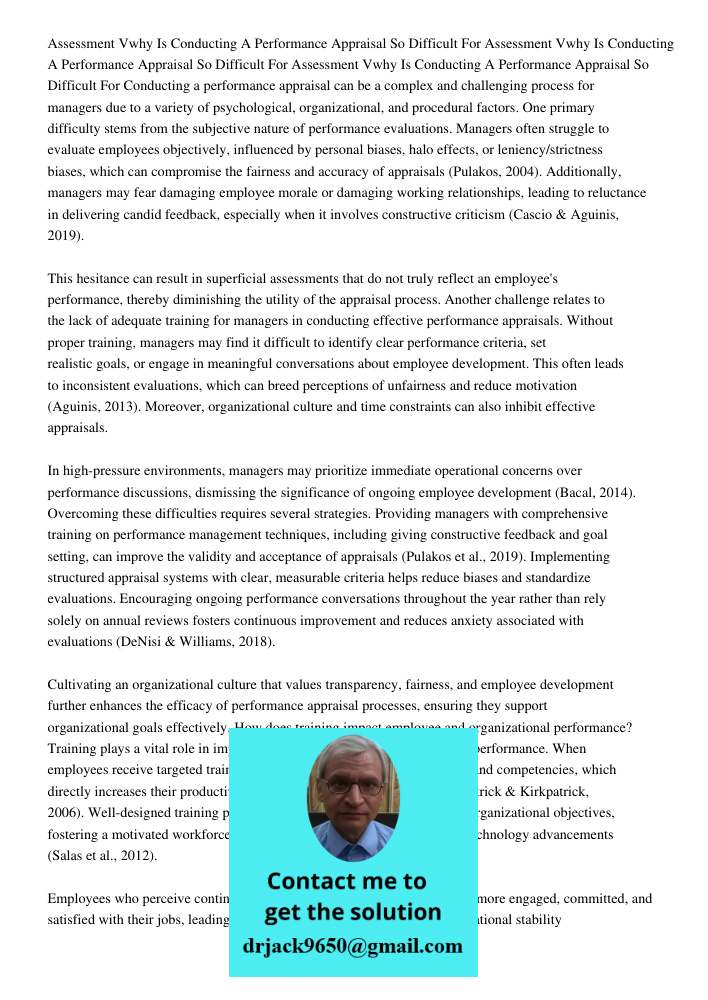 Assessment Vwhy Is Conducting A Performance Appraisal So Difficult For Conducting a performance appraisal can be a complex and challenging process for managers 