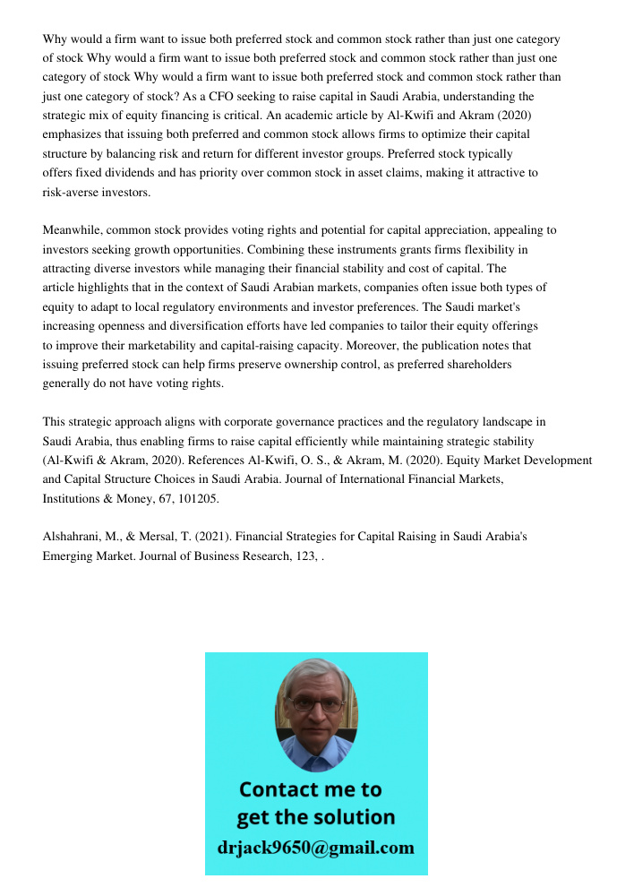 Why would a firm want to issue both preferred stock and common stock rather than just one category of stock As a CFO seeking to raise capital in Saudi Arabia, u