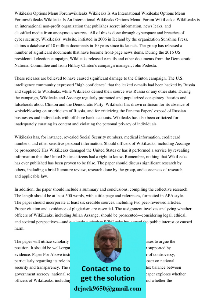 Wikileaks Options Menu: Forum WikiLeaks: WikiLeaks is an international non-profit organization that publishes secret information, news leaks, and classified med