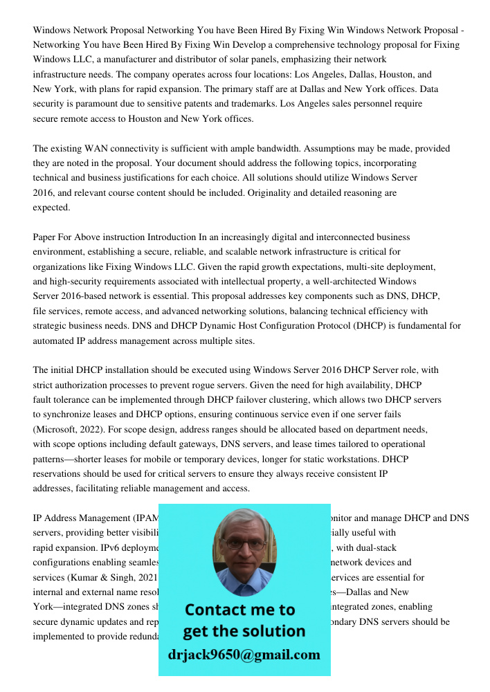 Develop a comprehensive technology proposal for Fixing Windows LLC, a manufacturer and distributor of solar panels, emphasizing their network infrastructure nee