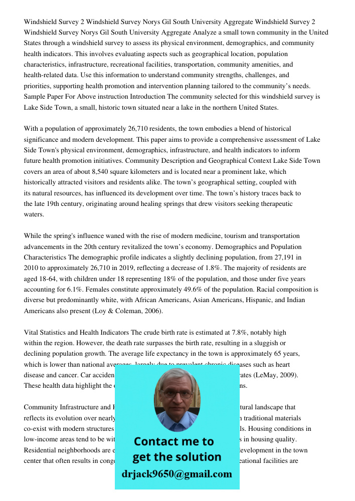 Analyze a small town community in the United States through a windshield survey to assess its physical environment, demographics, and community health indicator