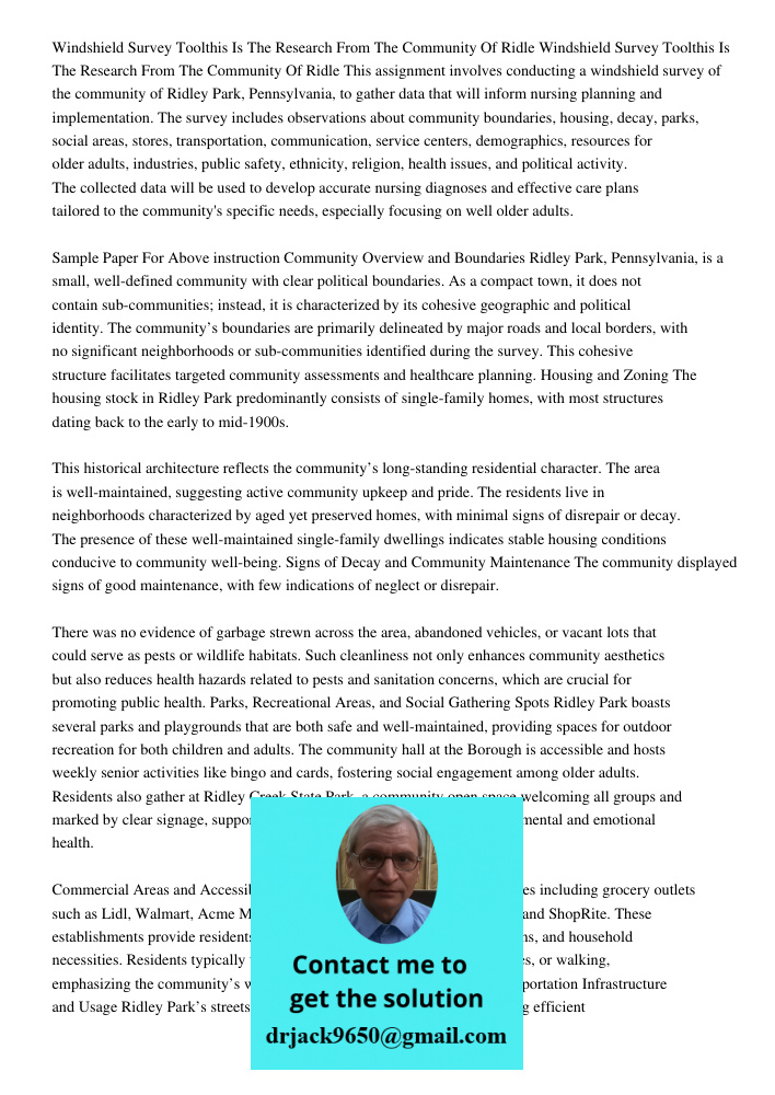 This assignment involves conducting a windshield survey of the community of Ridley Park, Pennsylvania, to gather data that will inform nursing planning and impl