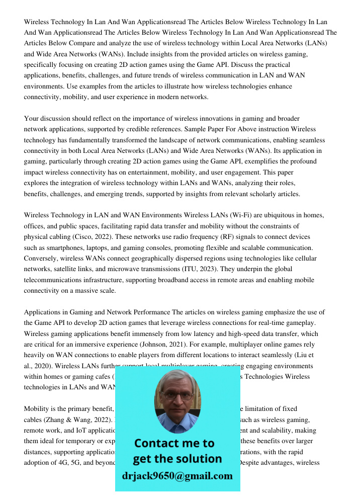 Wireless Technology In Lan And Wan Applicationsread The Articles Below Compare and analyze the use of wireless technology within Local Area Networks (LANs) and 