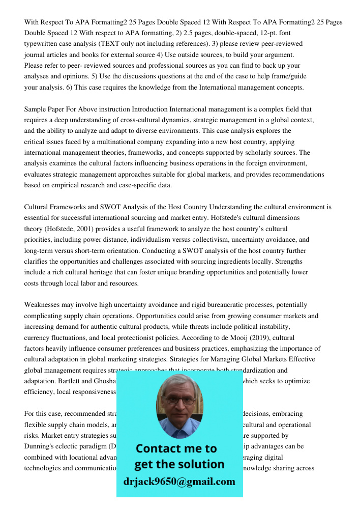 With respect to APA formatting, 2) 2.5 pages, double-spaced, 12-pt. font typewritten case analysis (TEXT only not including references). 3) please review peer-r