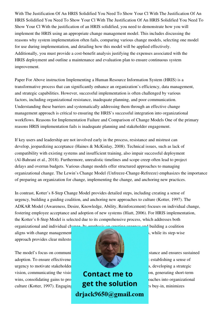 With The Justification Of An HRIS Solidified You Need To Show Your Cl With the justification of an HRIS solidified, you need to demonstrate how you will impleme