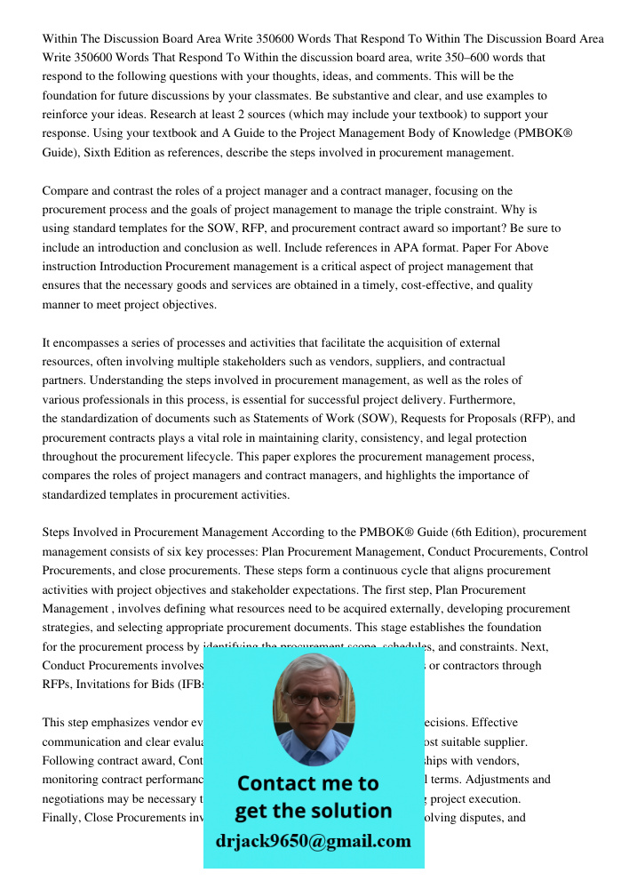 Within the discussion board area, write 350–600 words that respond to the following questions with your thoughts, ideas, and comments. This will be the foundati