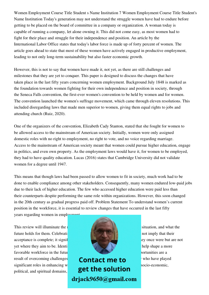 Today's generation may not understand the struggle women have had to endure before getting to be placed on the board of committee in a company or organization. 