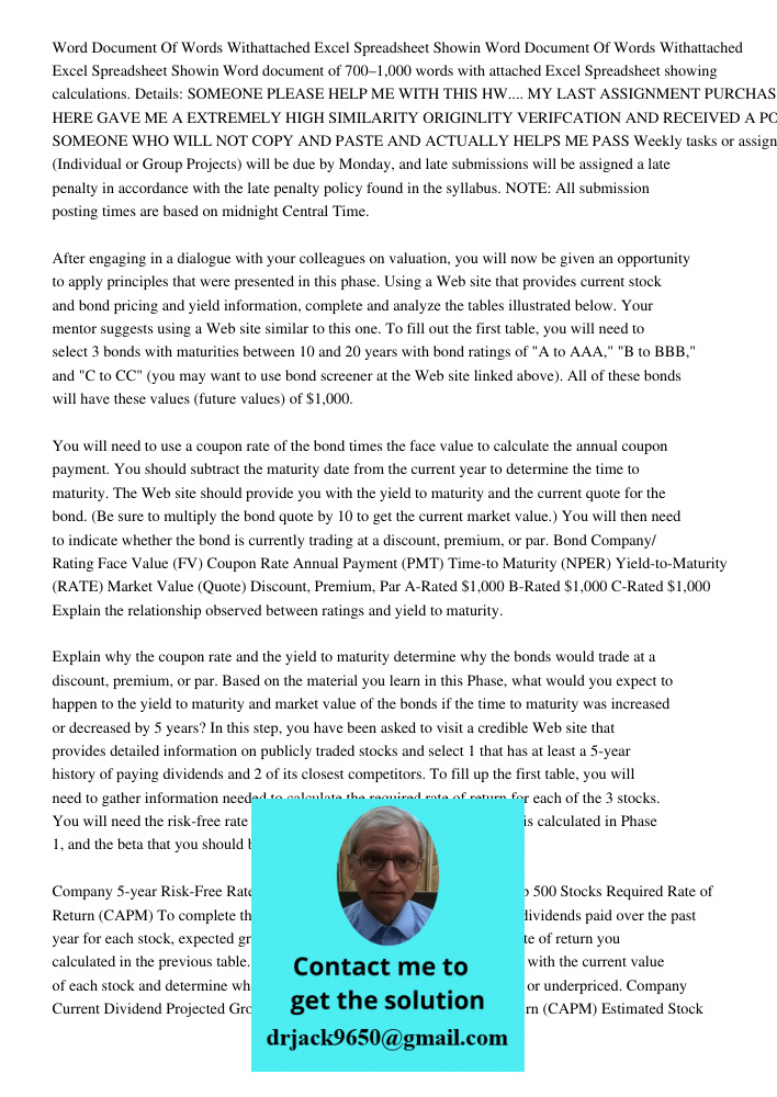 Word document of 700–1,000 words with attached Excel Spreadsheet showing calculations. Details: SOMEONE PLEASE HELP ME WITH THIS HW.... MY LAST ASSIGNMENT PURCH