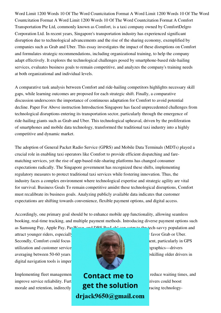 Word Limit 1200 Words 10 Of The Word Countcitation Format A Comfort Transportation Pte Ltd, commonly known as Comfort, is a taxi company owned by ComfortDelgro 