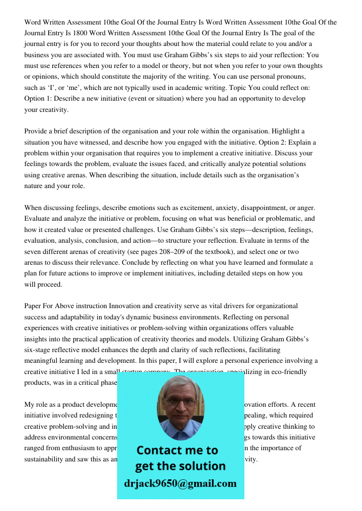 Word Written Assessment 10the Goal Of the Journal Entry Is The goal of the journal entry is for you to record your thoughts about how the material could relate 