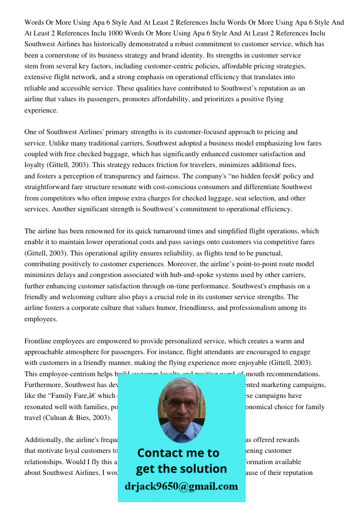Words Or More Using Apa 6 Style And At Least 2 References Inclu Southwest Airlines has historically demonstrated a robust commitment to customer service, which 