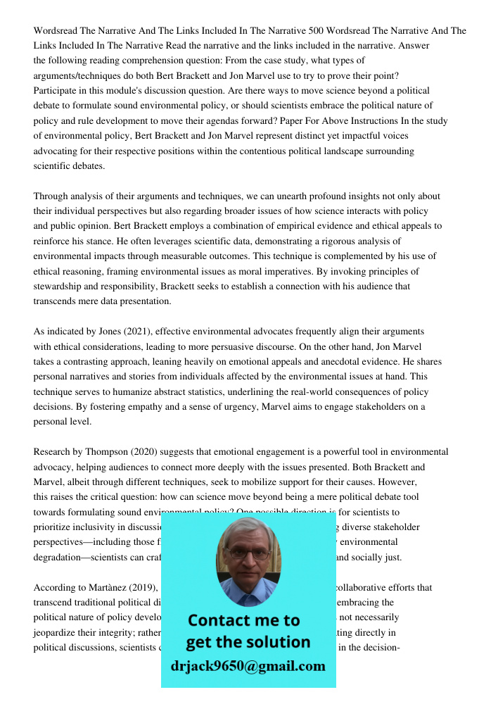 Read the narrative and the links included in the narrative. Answer the following reading comprehension question: From the case study, what types of arguments/te