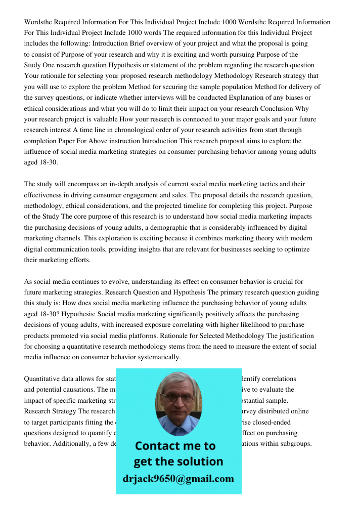 1000 words The required information for this Individual Project includes the following: Introduction Brief overview of your project and what the proposal is goi