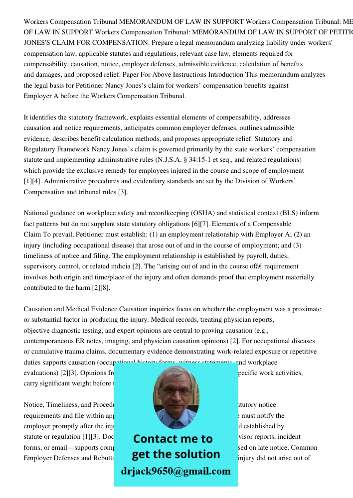 Workers Compensation Tribunal: MEMORANDUM OF LAW IN SUPPORT OF PETITIONER NANCY JONES'S CLAIM FOR COMPENSATION. Prepare a legal memorandum analyzing liability u
