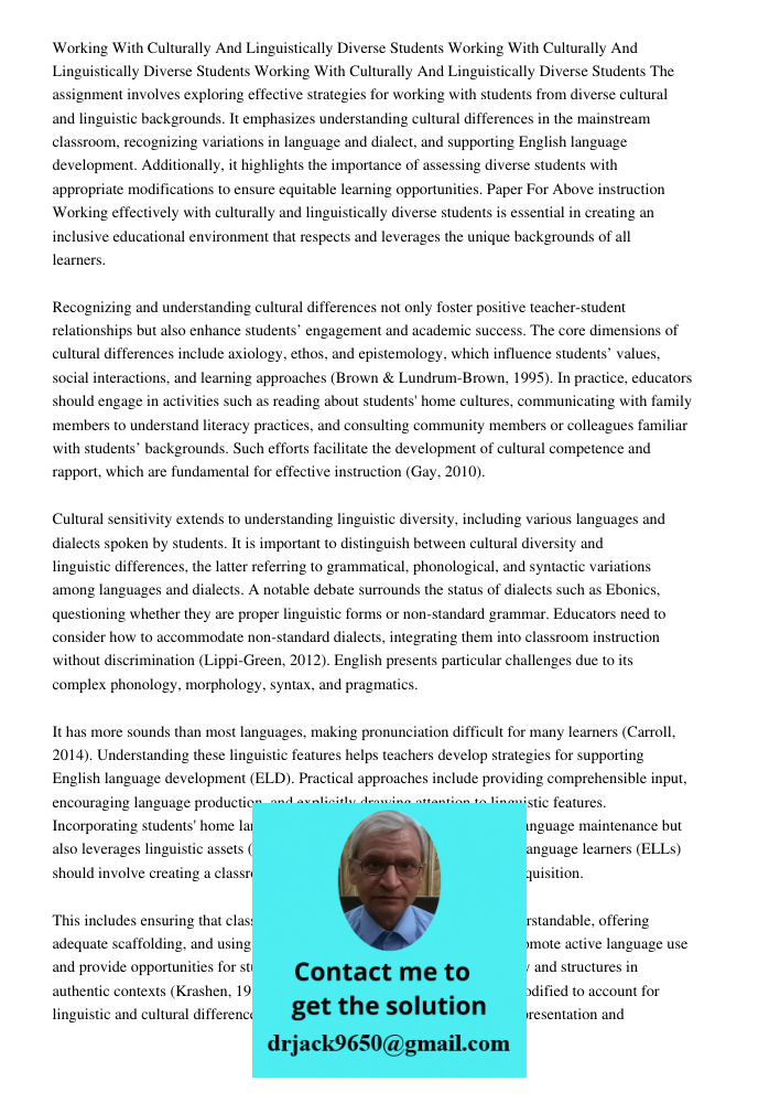 Working With Culturally And Linguistically Diverse Students The assignment involves exploring effective strategies for working with students from diverse cultur