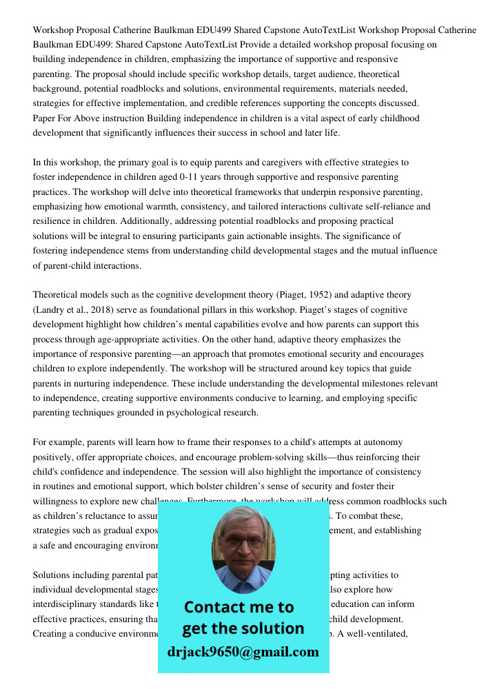 Provide a detailed workshop proposal focusing on building independence in children, emphasizing the importance of supportive and responsive parenting. The propo