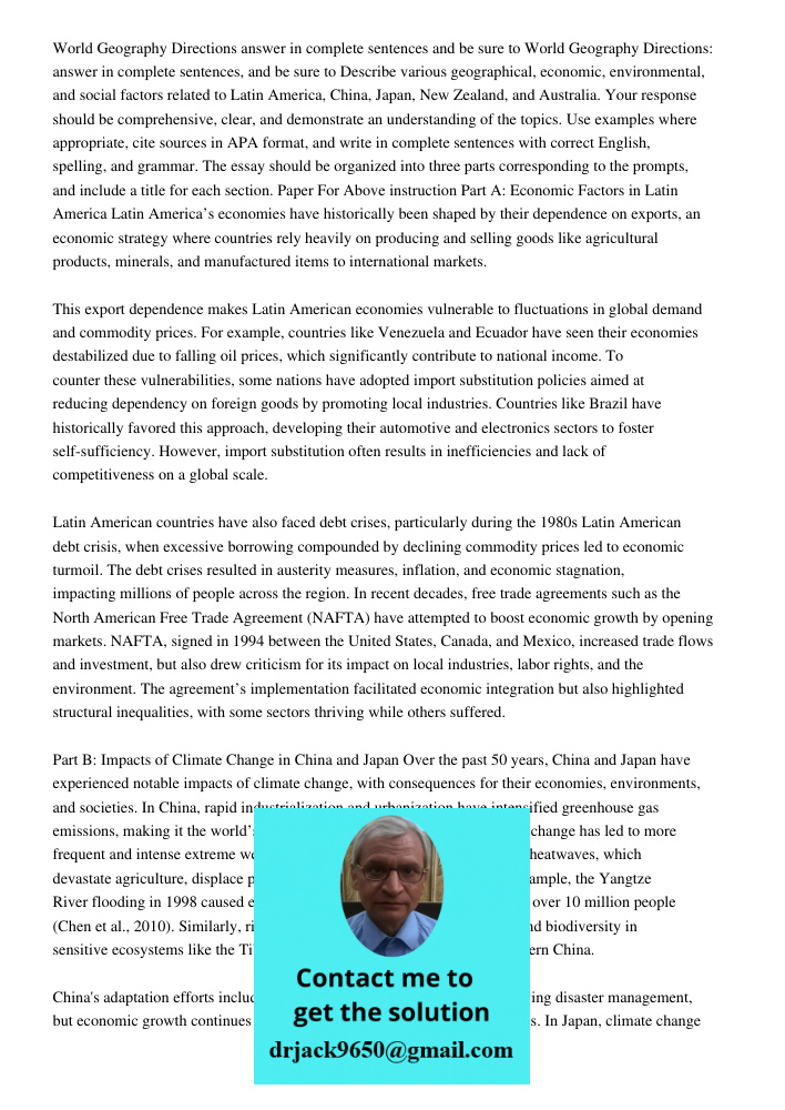 Describe various geographical, economic, environmental, and social factors related to Latin America, China, Japan, New Zealand, and Australia. Your response sho