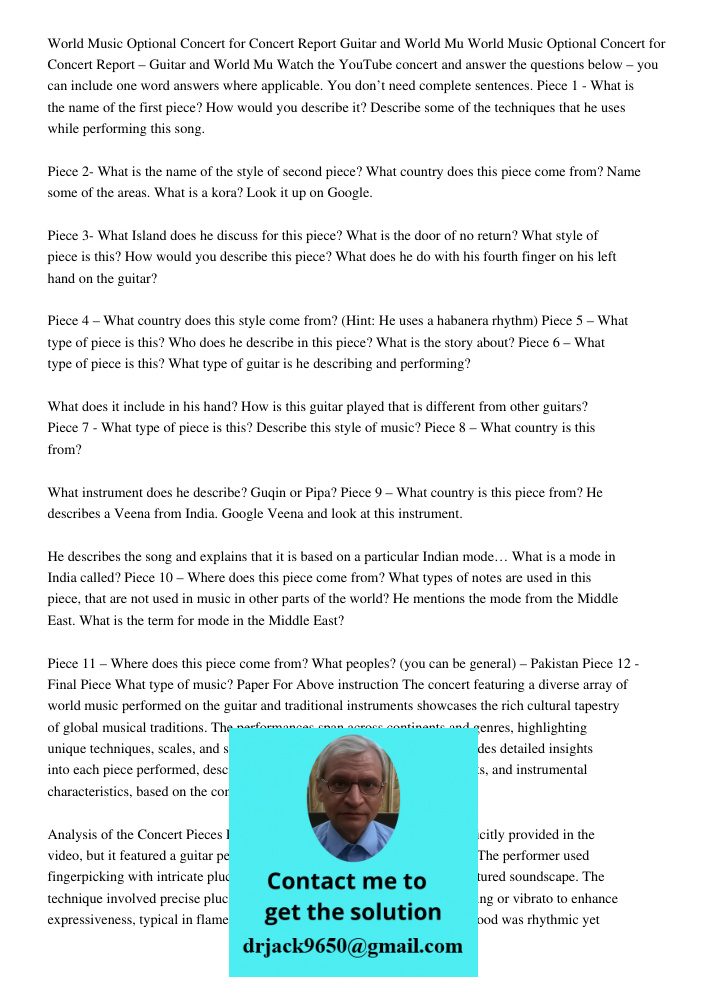 Watch the YouTube concert and answer the questions below – you can include one word answers where applicable. You don’t need complete sentences. Piece 1 - What 