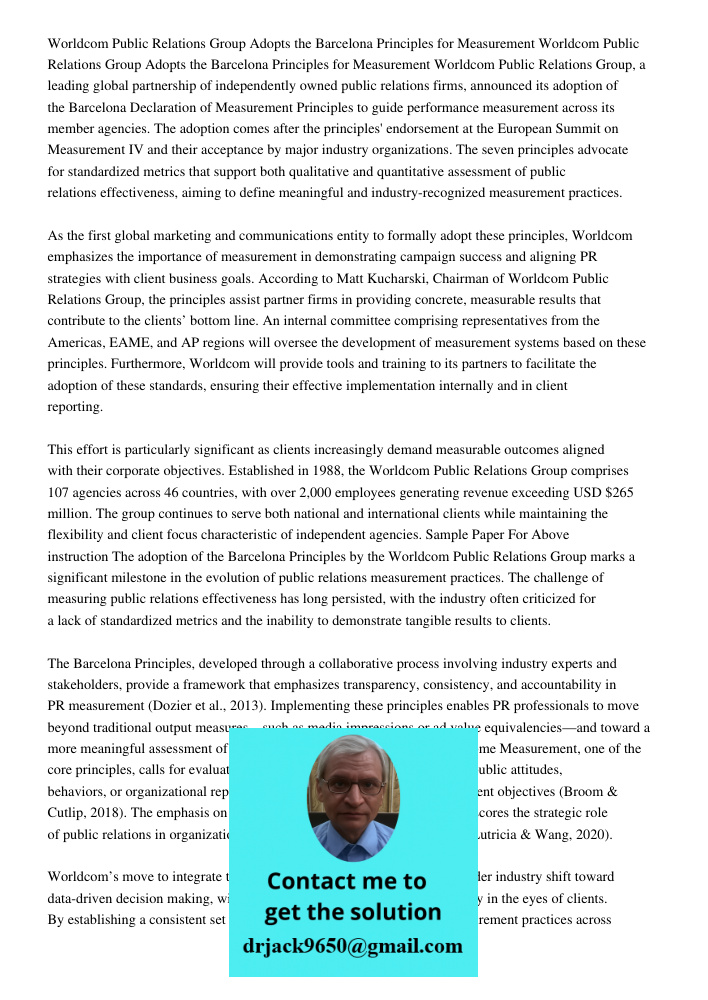 Worldcom Public Relations Group, a leading global partnership of independently owned public relations firms, announced its adoption of the Barcelona Declaration