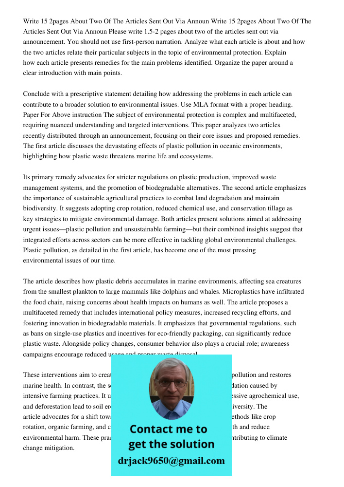 Please write 1.5-2 pages about two of the articles sent out via announcement. You should not use first-person narration. Analyze what each article is about and 