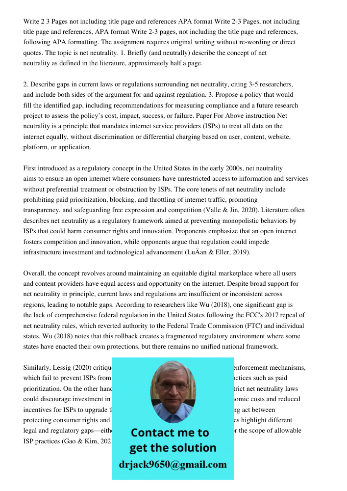 Write 2-3 pages, not including the title page and references, following APA formatting. The assignment requires original writing without re-wording or direct qu