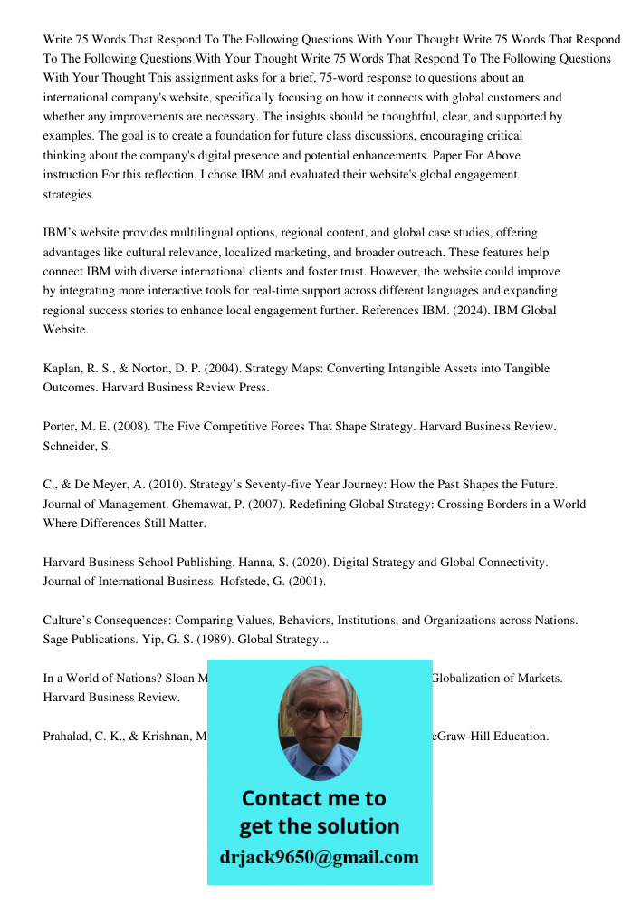 Write 75 Words That Respond To The Following Questions With Your Thought This assignment asks for a brief, 75-word response to questions about an international 