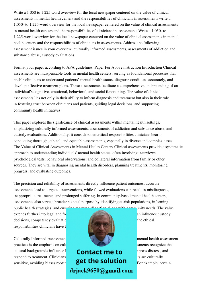 Write a 1,050- to 1,225-word overview for the local newspaper centered on the value of clinical assessments in mental health centers and the responsibilities of