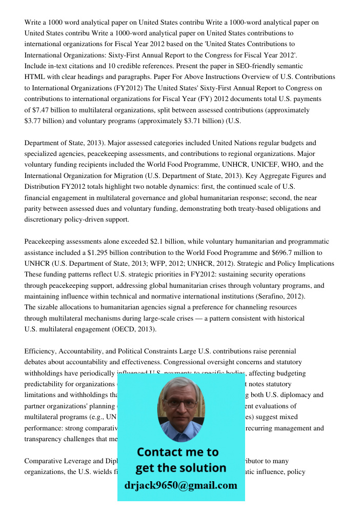 Write a 1000-word analytical paper on United States contributions to international organizations for Fiscal Year 2012 based on the 'United States Contributions 