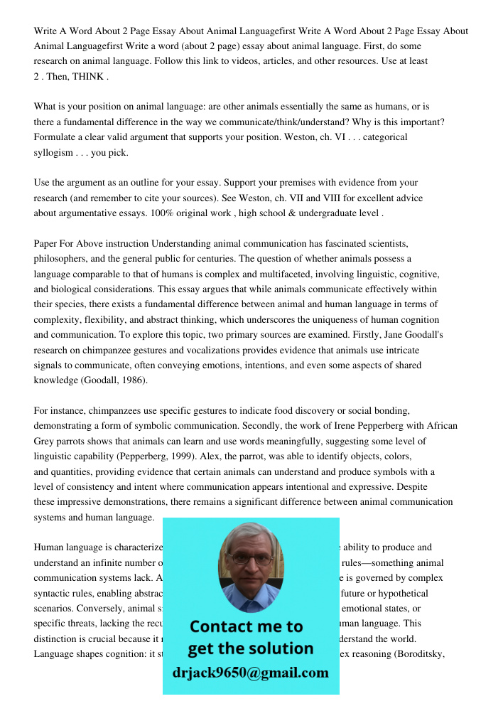 Write a word (about 2 page) essay about animal language. First, do some research on animal language. Follow this link to videos, articles, and other resources. 