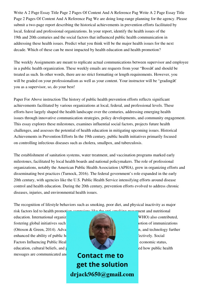 We are doing long-range planning for the agency. Please submit a two-page report describing the historical achievements in prevention efforts facilitated by loc