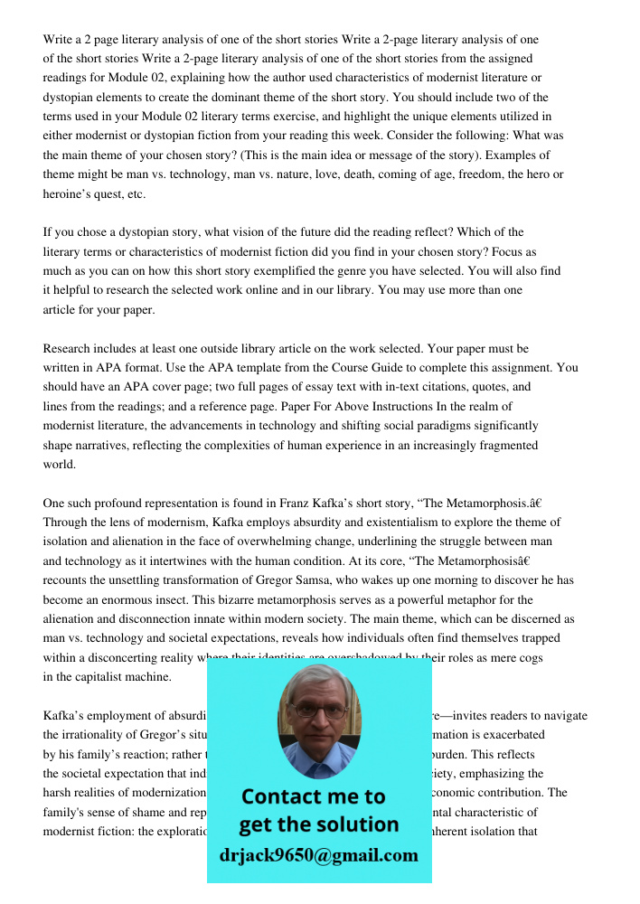 Write a 2-page literary analysis of one of the short stories from the assigned readings for Module 02, explaining how the author used characteristics of moderni