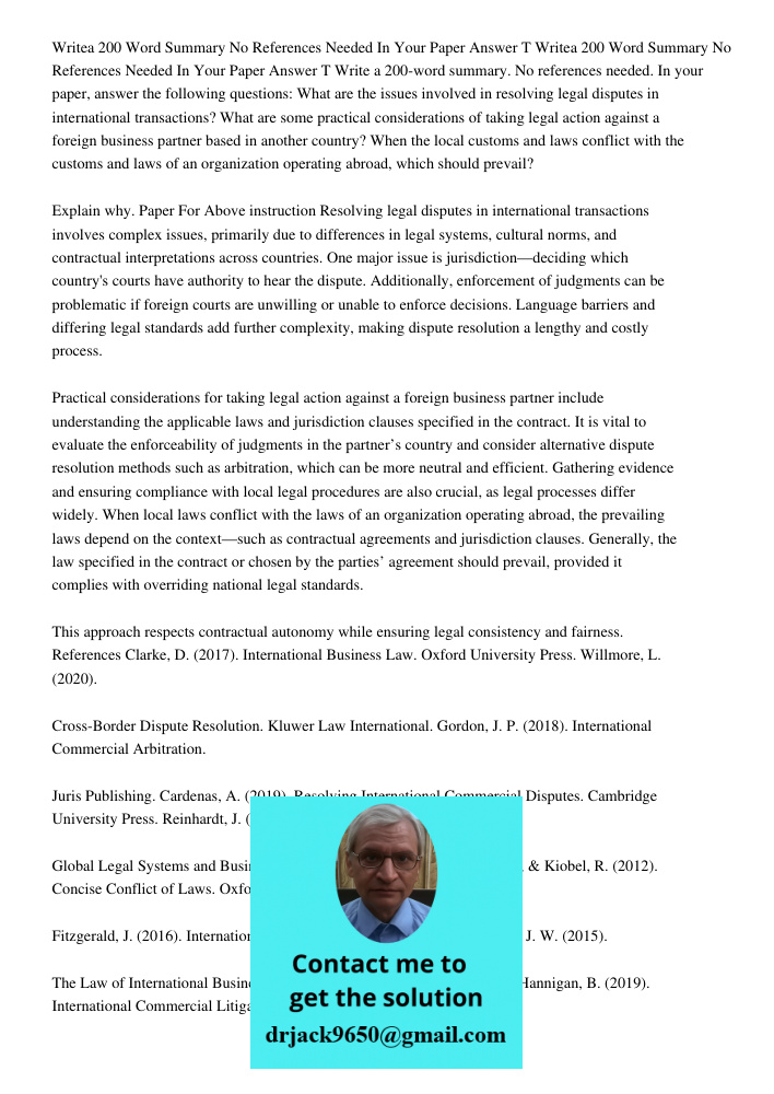 Write a 200-word summary. No references needed. In your paper, answer the following questions: What are the issues involved in resolving legal disputes in inter