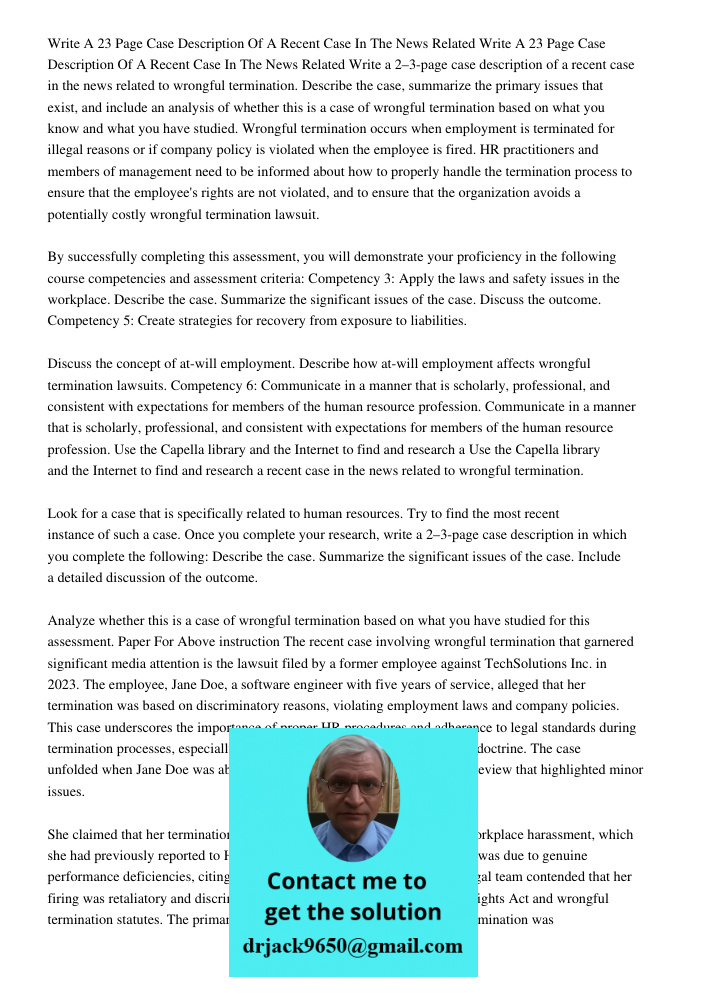 Write a 2–3-page case description of a recent case in the news related to wrongful termination. Describe the case, summarize the primary issues that exist, and 