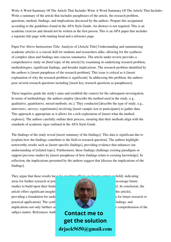 Write a summary of the article that includes paraphrases of the article, the research problem, questions, method, findings, and implications discussed by the au