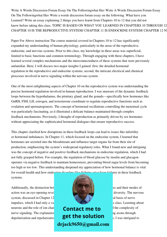 Write a words discussion forum essay on the following. What have you Learned? Write an essay explaining 2 things you have learnt from Chapters 10 to 12 that you