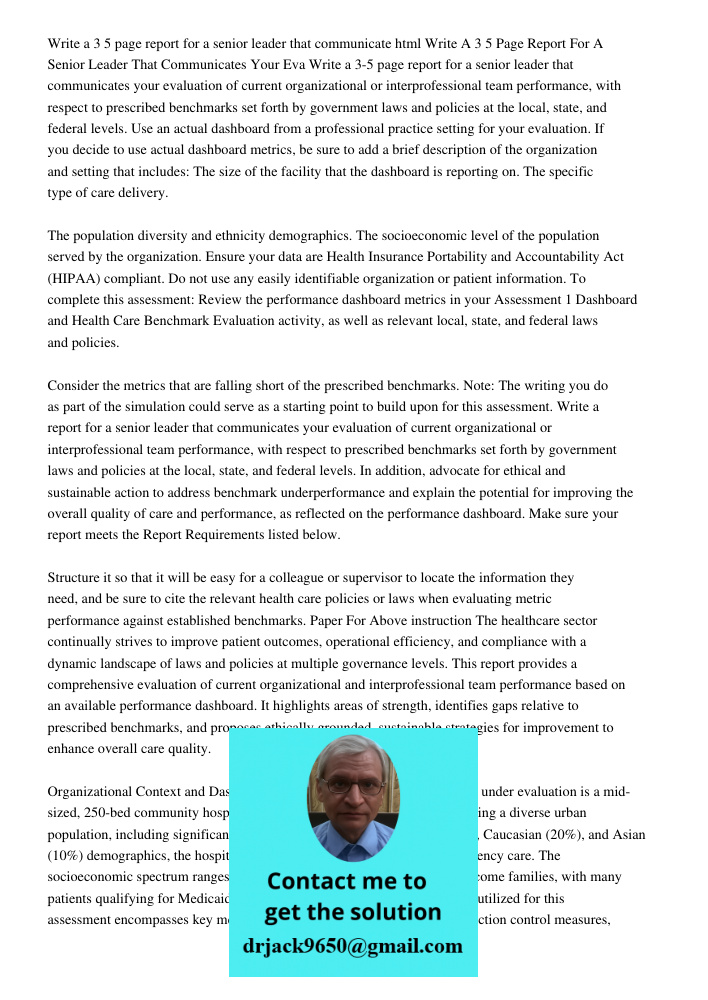 Write A 3 5 Page Report For A Senior Leader That Communicates Your Eva Write a 3-5 page report for a senior leader that communicates your evaluation of current 