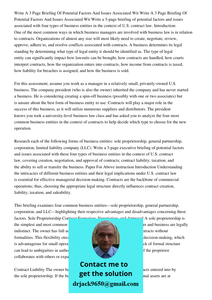 Write a 3-page briefing of potential factors and issues associated with four types of business entities in the context of U.S. contract law. Introduction: One o