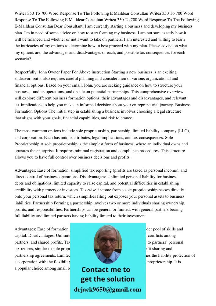 Writea 350 To 700 Word Response To The Following E Maildear Consultan Dear Consultant, I am currently starting a business and developing my business plan. I'm i