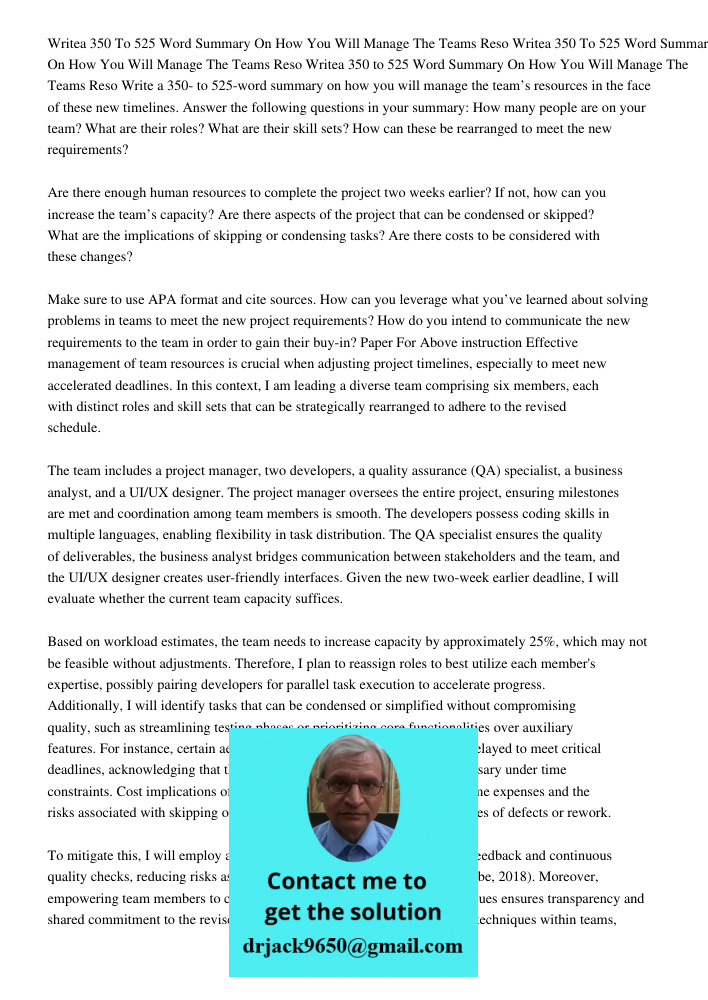 Writea 350 to 525 Word Summary On How You Will Manage The Teams Reso Write a 350- to 525-word summary on how you will manage the team’s resources in the face of