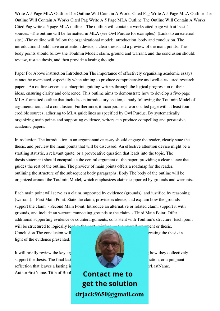 Write A 5 Page MLA Outline The Outline Will Contain A Works Cited Pag write a 5 page MLA outline. -The outline will contain a works cited page with at least 4 s