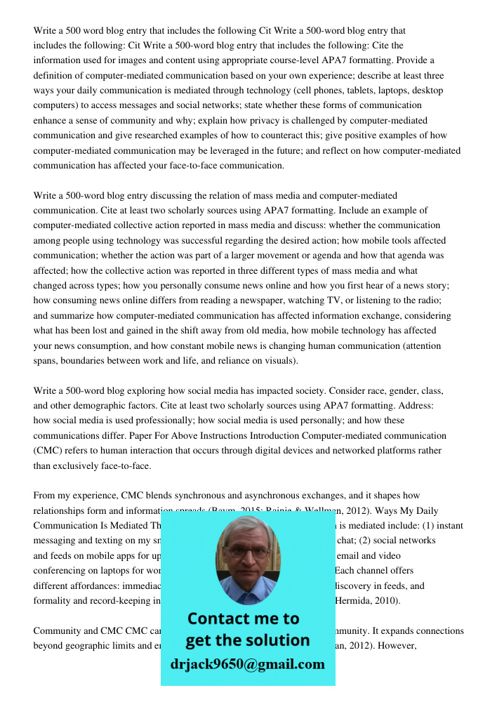 Write a 500-word blog entry that includes the following: Cite the information used for images and content using appropriate course-level APA7 formatting. Provid