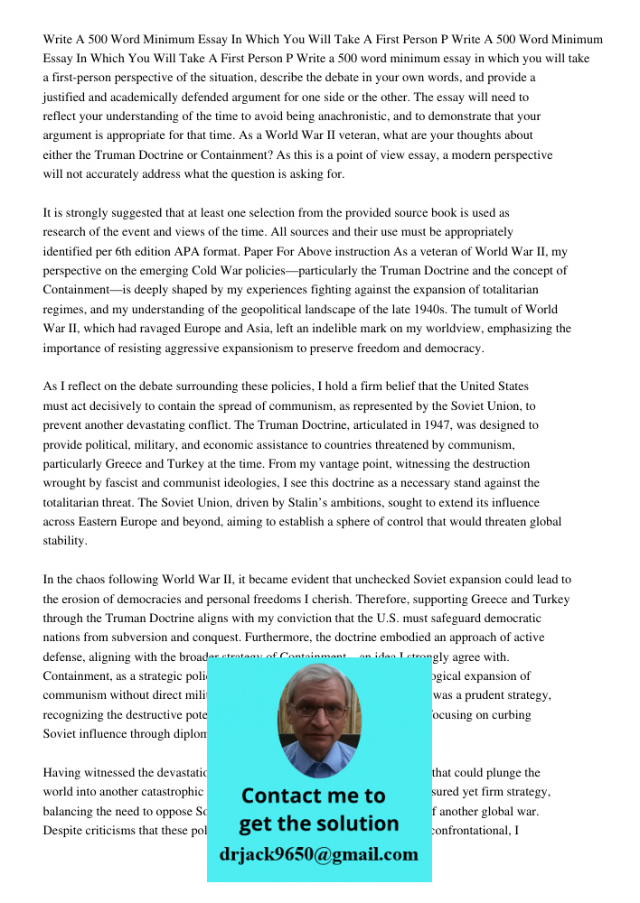 Write a 500 word minimum essay in which you will take a first-person perspective of the situation, describe the debate in your own words, and provide a justifie