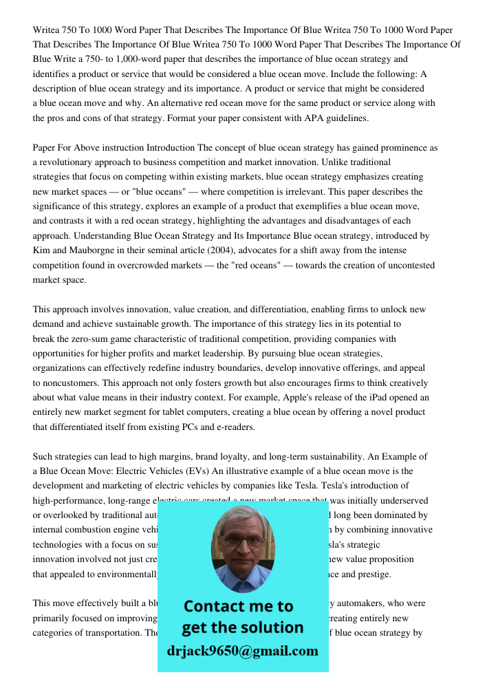 Writea 750 To 1000 Word Paper That Describes The Importance Of Blue Write a 750- to 1,000-word paper that describes the importance of blue ocean strategy and id