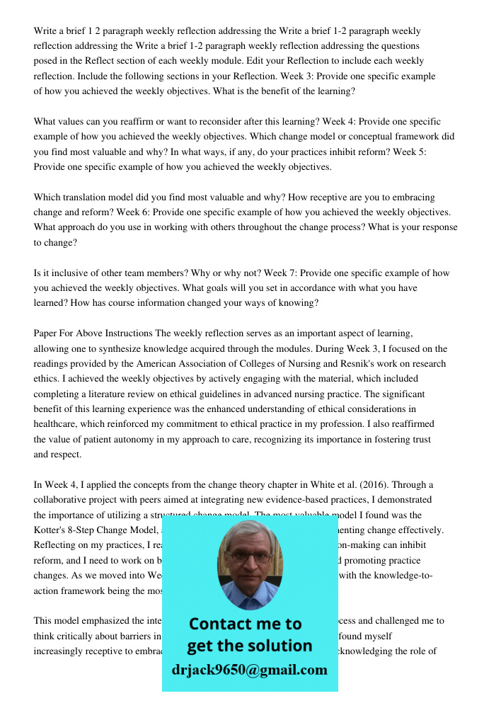 Write a brief 1-2 paragraph weekly reflection addressing the questions posed in the Reflect section of each weekly module. Edit your Reflection to include each 