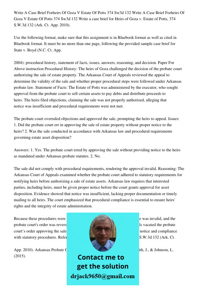 Write a case brief for Heirs of Goza v. Estate of Potts, 374 S.W.3d 132 (Ark. Ct. App. 2010). Use the following format, make sure that this assignment is in Blu