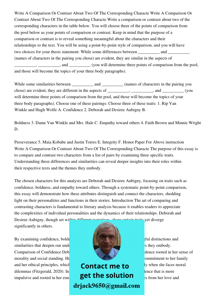 Write a comparison or contrast about two of the corresponding characters in the table below. You will choose three of the points of comparison from the pool bel