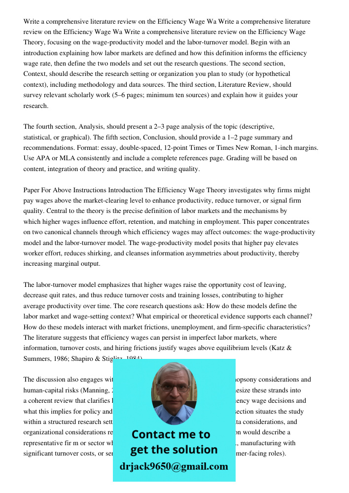 Write a comprehensive literature review on the Efficiency Wage Theory, focusing on the wage-productivity model and the labor-turnover model. Begin with an intro