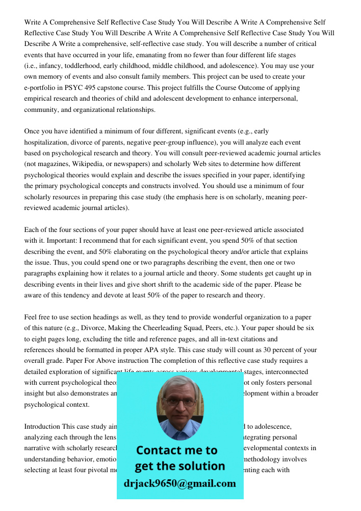 Write A Comprehensive Self Reflective Case Study You Will Describe A Write a comprehensive, self-reflective case study. You will describe a number of critical e