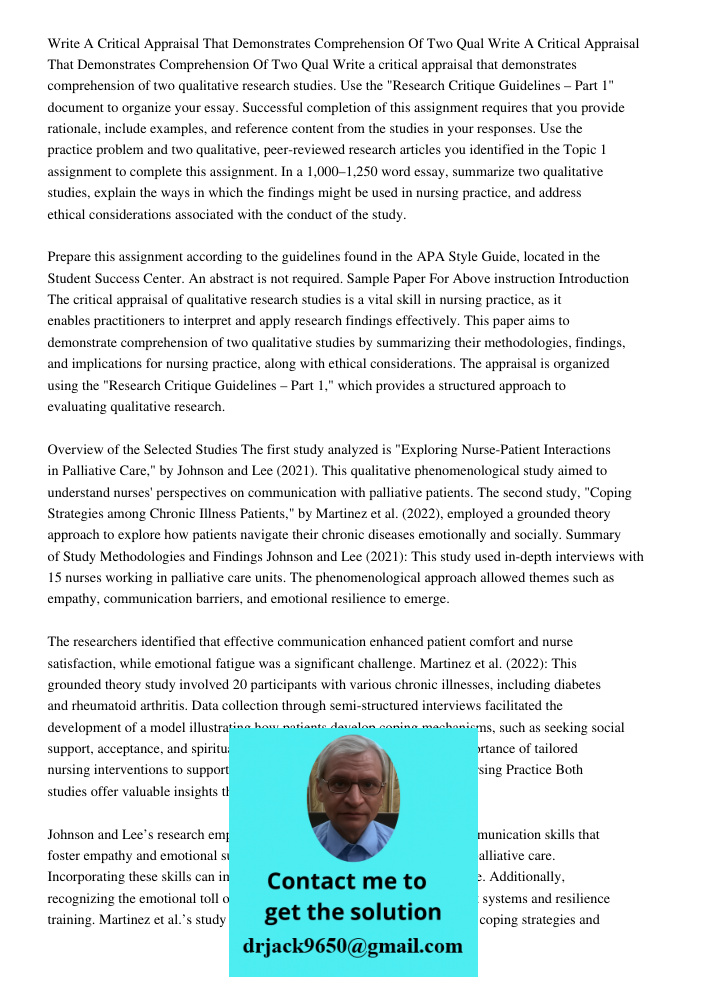 Write a critical appraisal that demonstrates comprehension of two qualitative research studies. Use the "Research Critique Guidelines – Part 1" document to orga