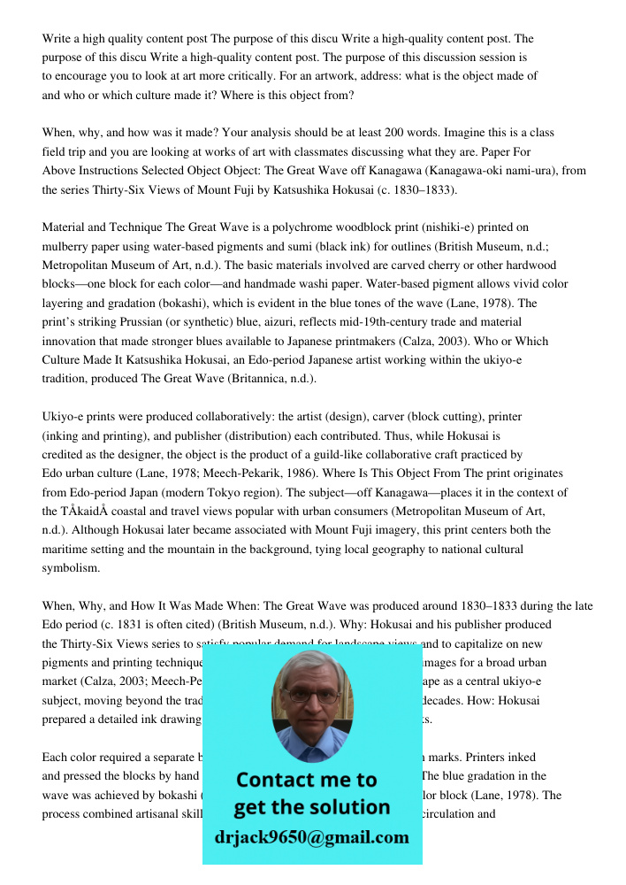 Write a high-quality content post. The purpose of this discussion session is to encourage you to look at art more critically. For an artwork, address: what is t